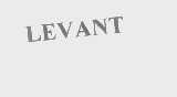LEVANT