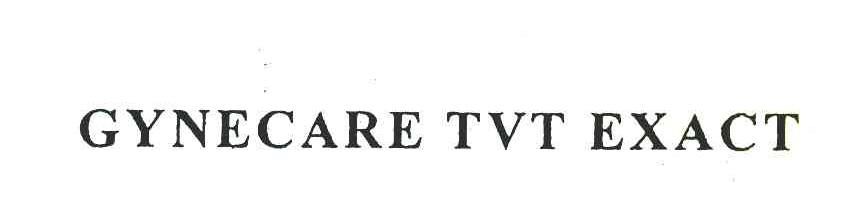 GYNECARE TVT EXACT