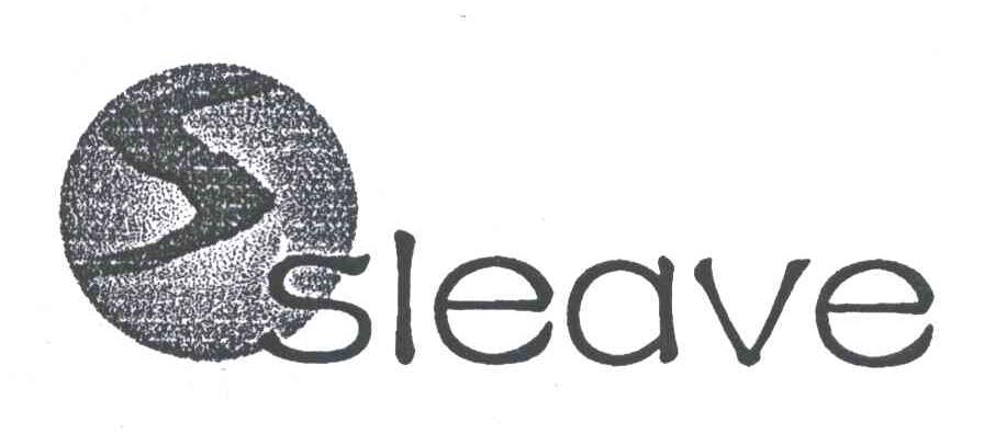 SLEAVE;S