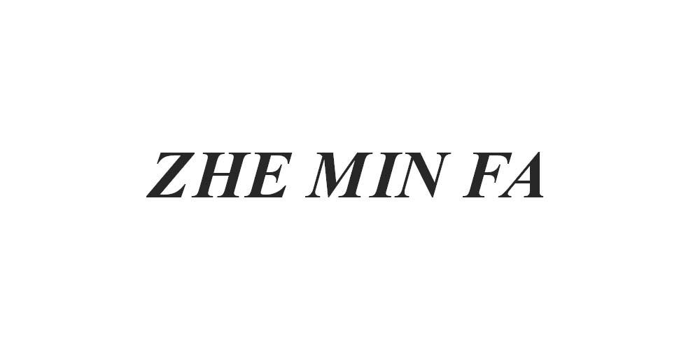 ZHE MIN FA