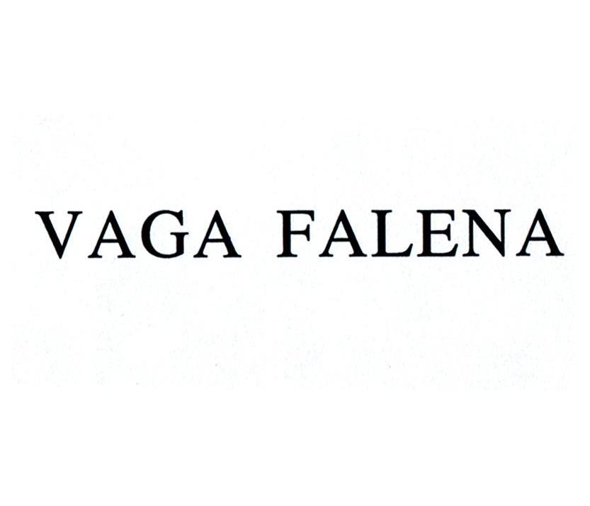 VAGA FALENA