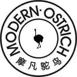 摩凡鸵鸟 MODERN&middot;OSTRICH