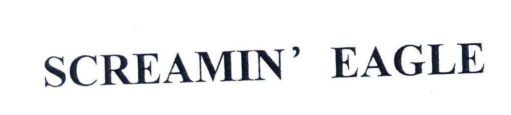 SCREAMIN＇EAGLE