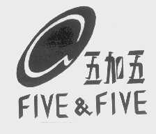 五加五   FIVE&FIVE