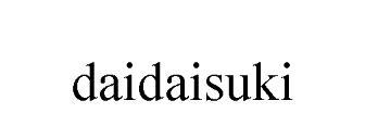 DAIDAISUKI