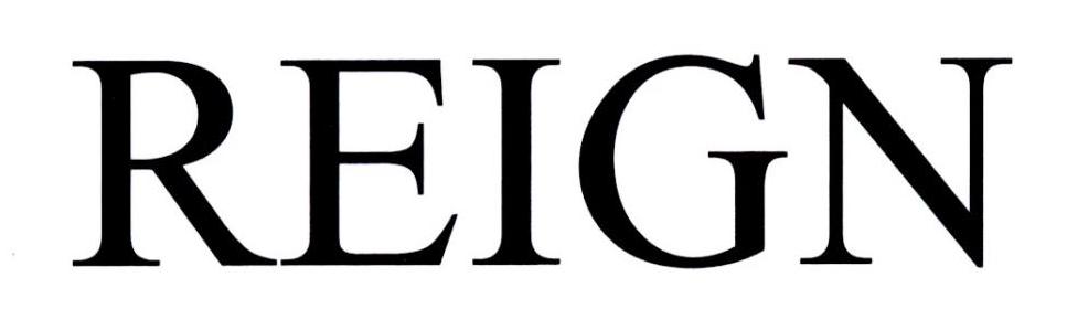 REIGN