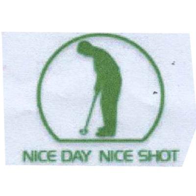 NICE DAY NICE SHOT