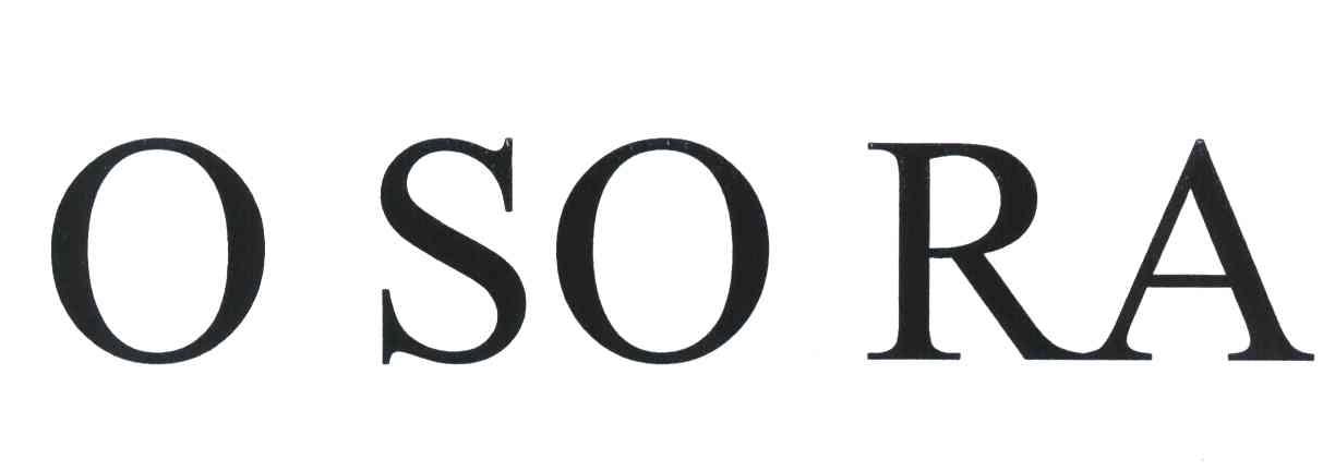 O SO RA
