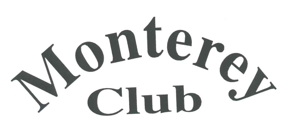 MONTEREY CLUB
