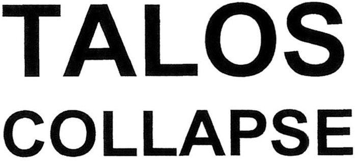 TALOS COLLAPSE