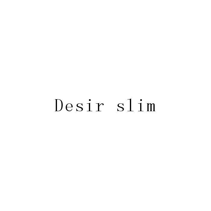 DESIR SLIM
