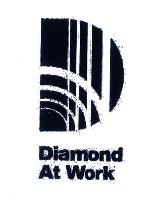 DIAMOND AT WORK