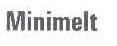 MINIMELT