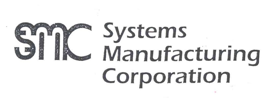 SMCSYSTEMS MANUFACTURING CORPORATION