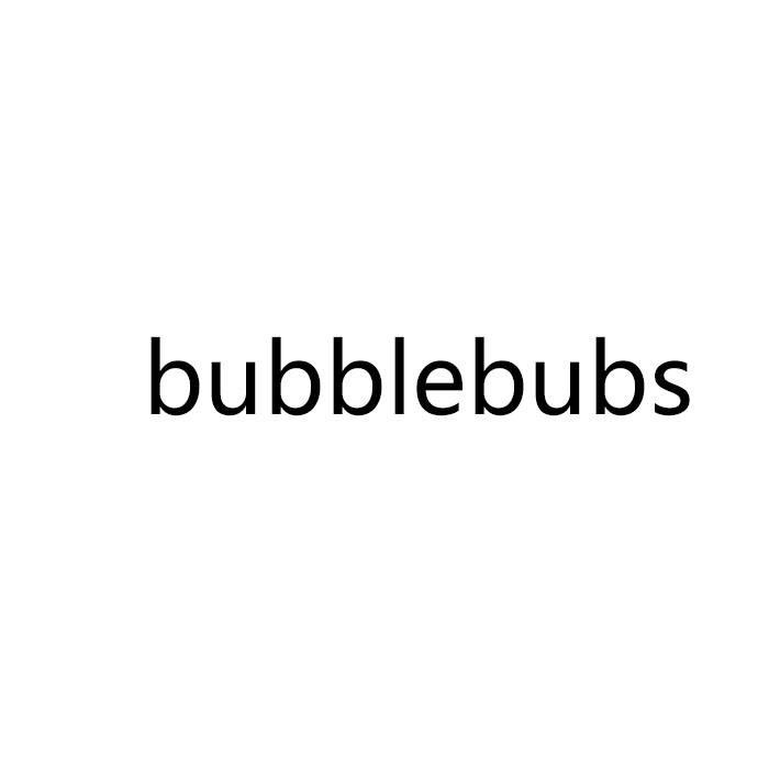 BUBBLEBUBS