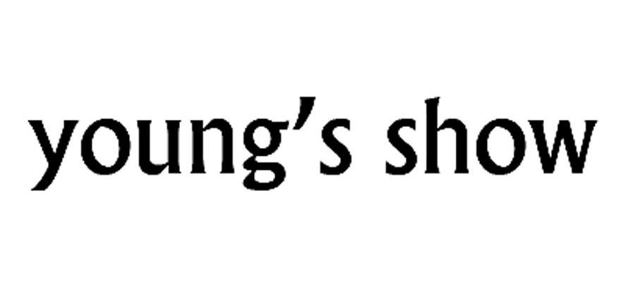 YOUNG&rsquo;S SHOW