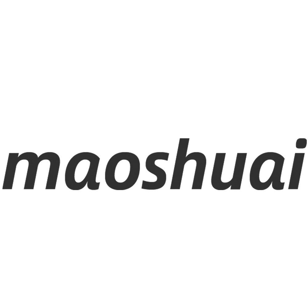 MAOSHUAI