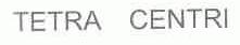 TETRA CENTRI