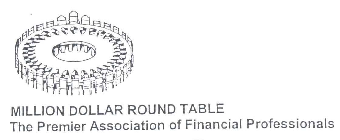 MILLION DOLLAR ROUND TABLE THE PREMIER ASSOCIATION OF FINANCIAL PROFESSIONALS