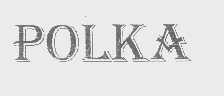 POLKA