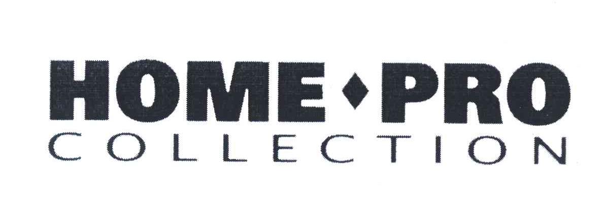 HOME&middot;PRO COLLECTION