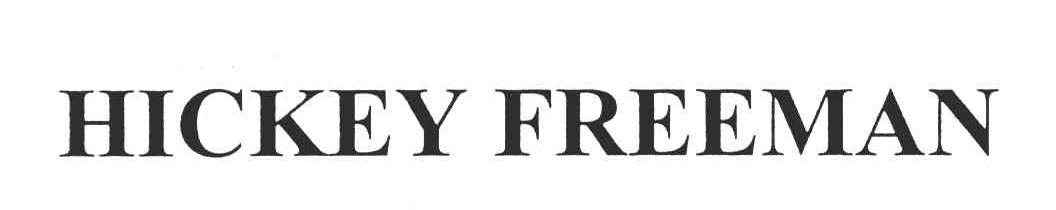HICKEY FREEMAN