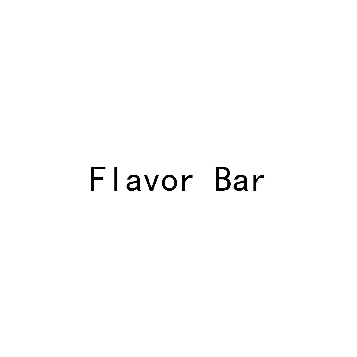 FLAVOR BAR