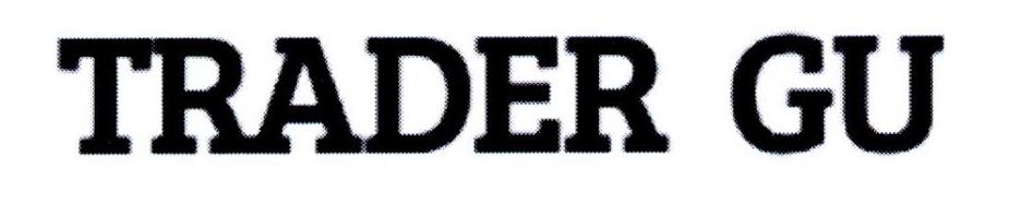 TRADER GU