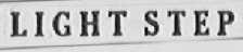 LIGHT STEP