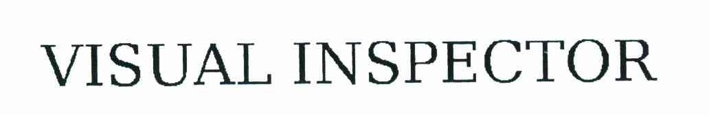 VISUAL INSPECTOR