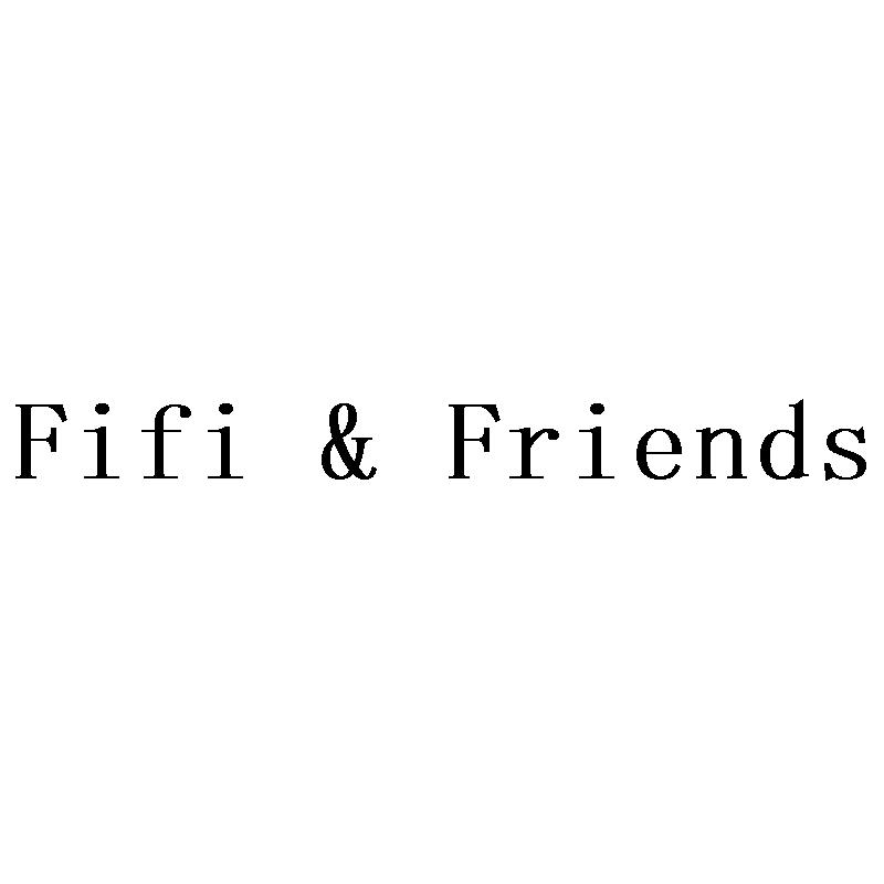 FIFI & FRIENDS