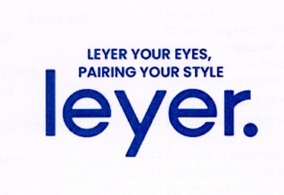 LEYER YOUR EYES PAIRING YOUR STYLE LEYER.