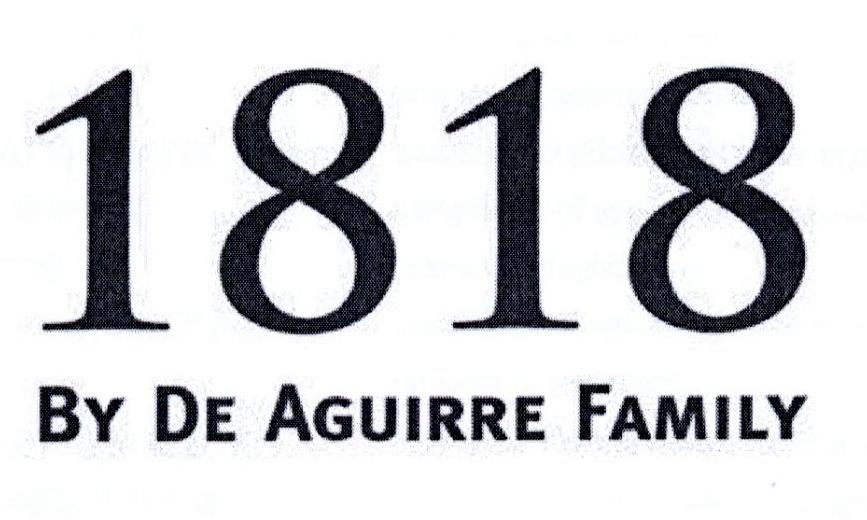 1818 BY DE AGUIRRE FAMILY