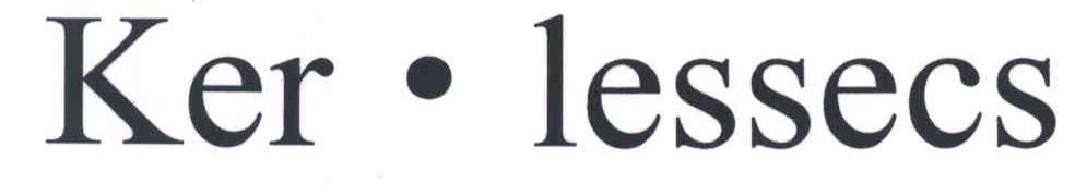 KER LESSECS