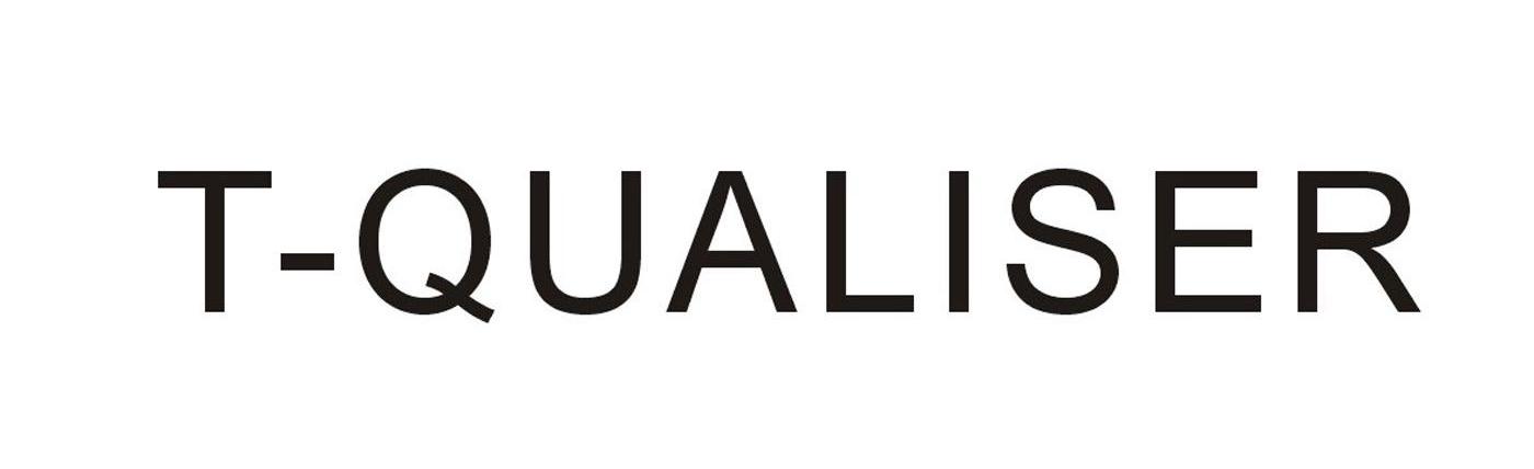 T-QUALISER