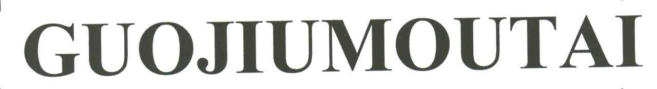 GUOJIUMOUTAI