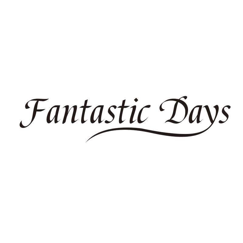 FANTASTIC DAYS