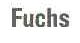 FUCHS