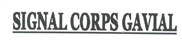 SIGNAL CORPS GAVIAL