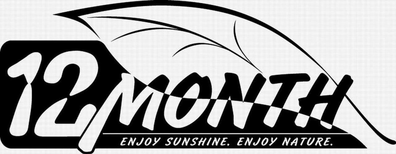 12 MONTH ENJOY SUNSHINE .ENJOY NATURE