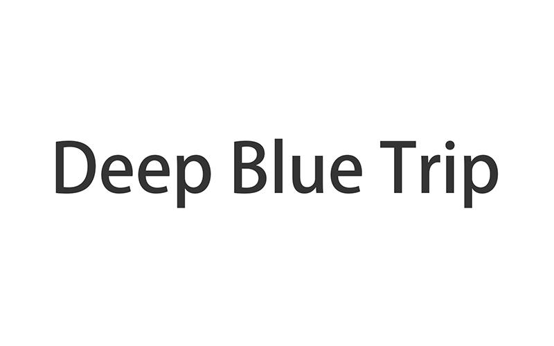 DEEP BLUE TRIP