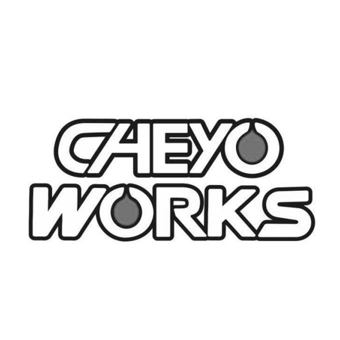 CHEYO WORKS