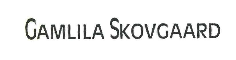 GAMLILA SKOVGAARD