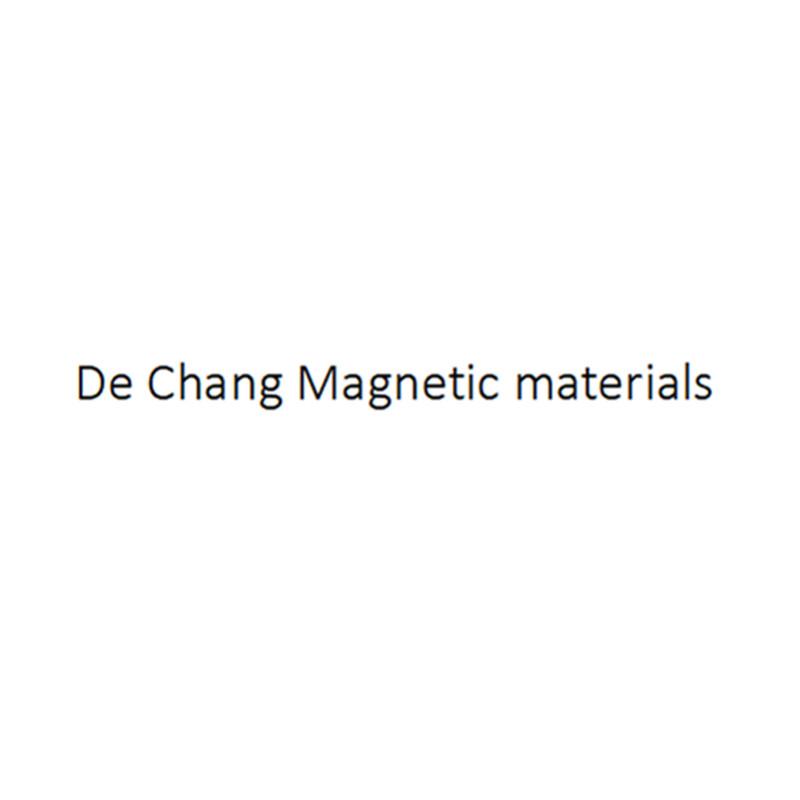 DE CHANG MAGNETIC MATERIALS