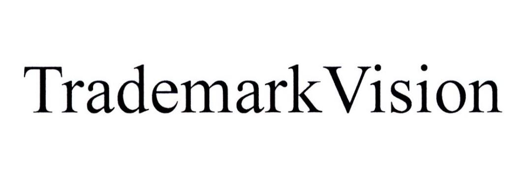 TRADEMARK VISION