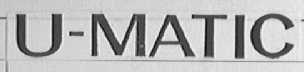 U-MATIC