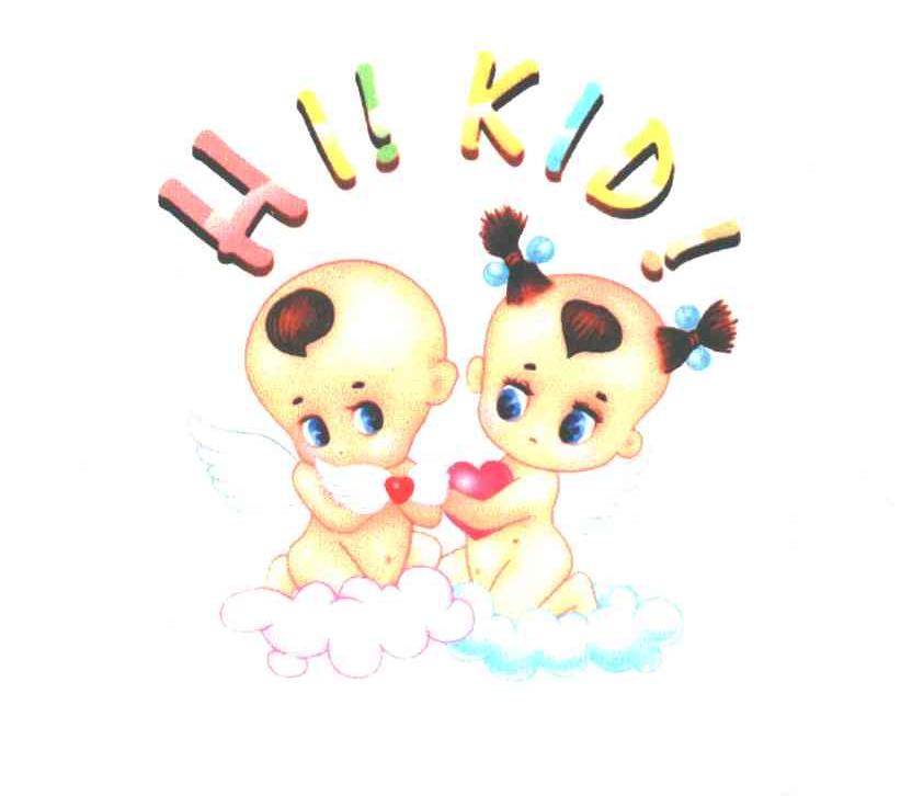 HI KID