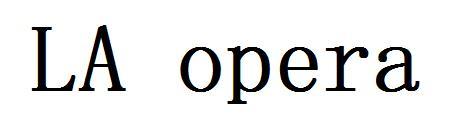 LA OPERA
