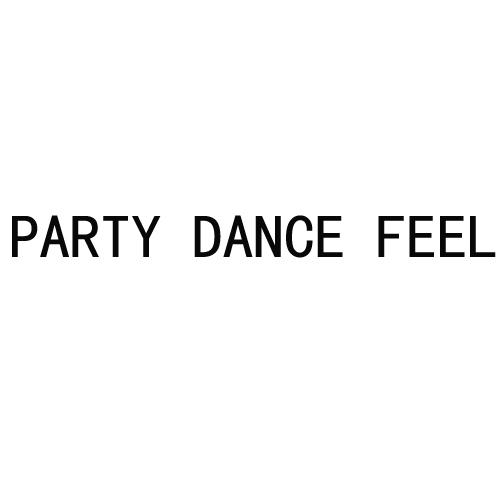 PARTY DANCE FEEL