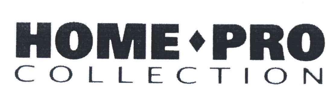 HOME&middot;PRO COLLECTION
